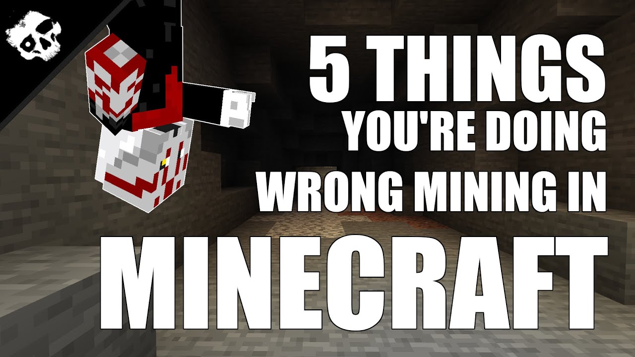 5 Things You're Doing Wrong Mining In Minecraft - YouTube