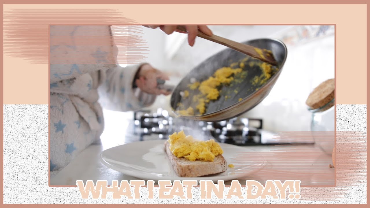 WHAT I EAT IN A DAY!