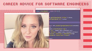 The Career Advice I Wish I Had | Job Searching for Software Engineers