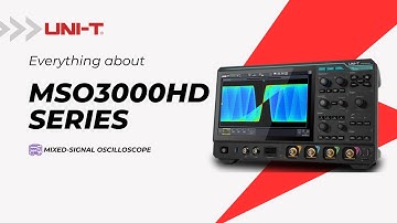 UNI-T MSO3000HD Series | High-Resolution Mixed Signal Oscilloscope