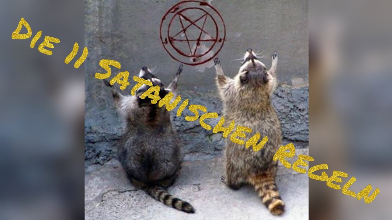Die 11 Satanischen Regeln