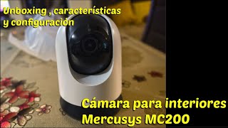 Mercusys MC200 Indoor Camera: Unboxing, Setup, and Features
