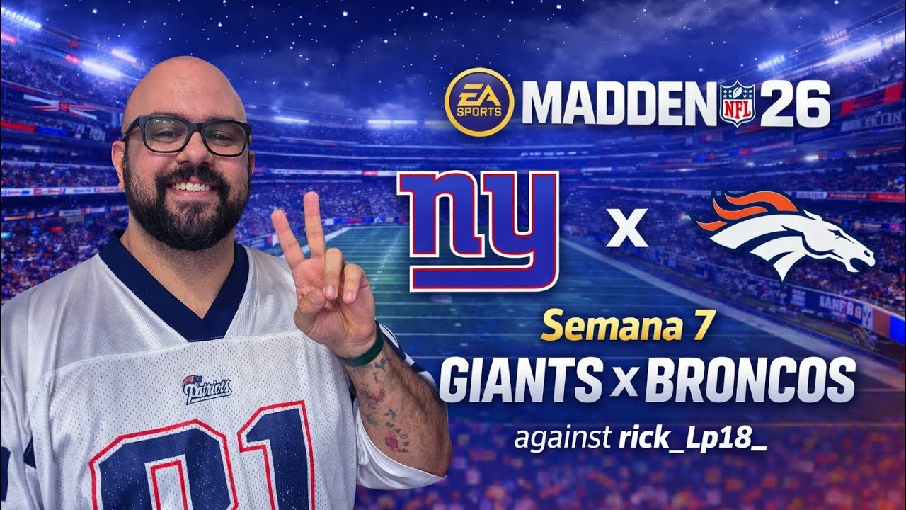 Semana 7 | Giants x Broncos | Madden 26