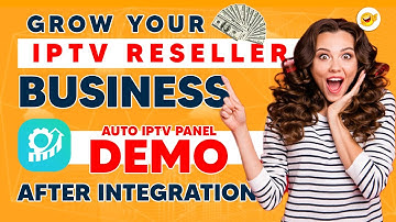 Elevate your IPTV Reseller Business with an AutoIPTVPanel Demo following seamless integration!