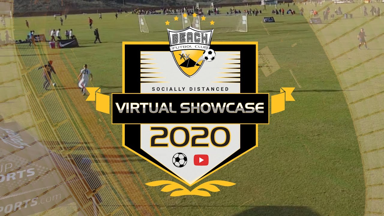 Beach FC Virtual Showcase 2020 — Welcome