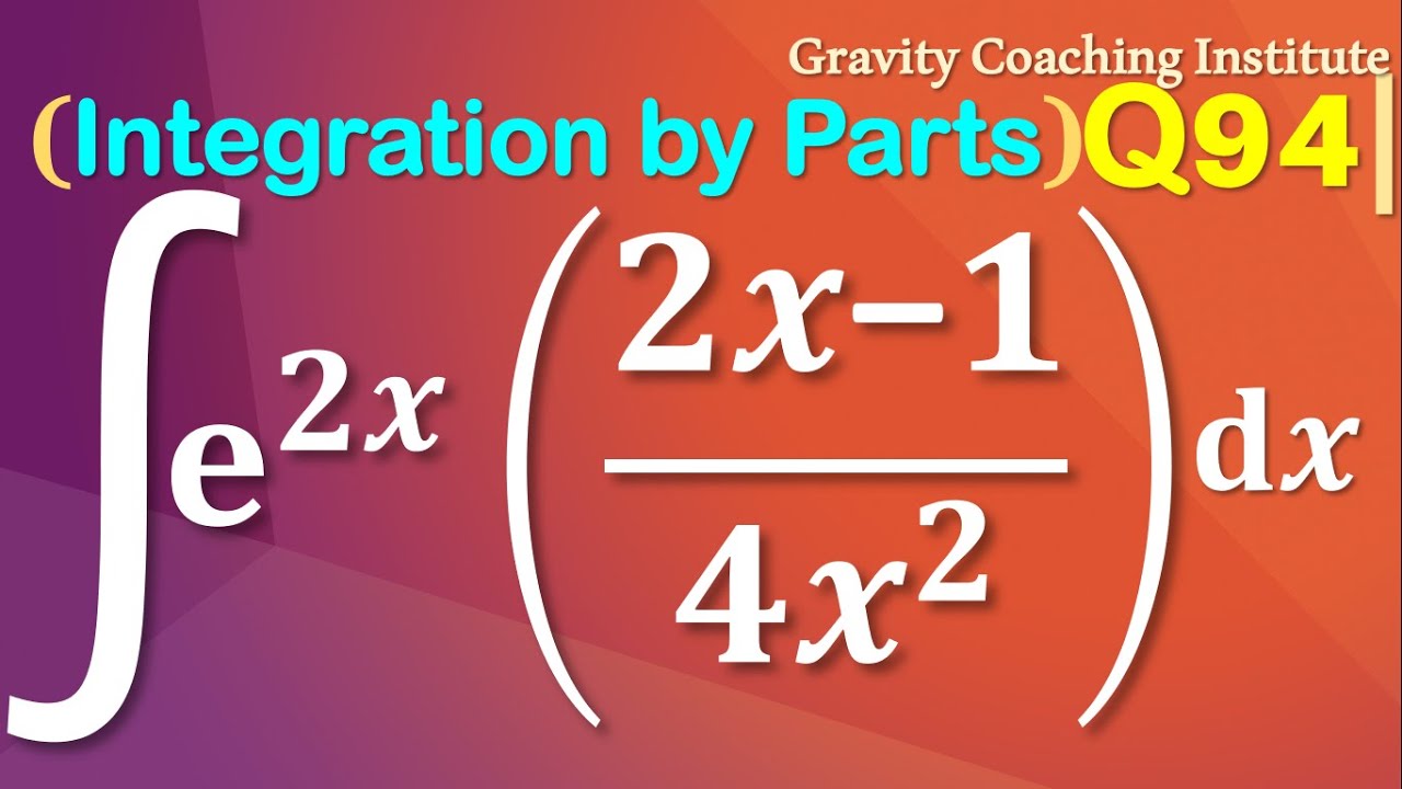 Q94 Integrate e 2x 2x 1 4x 2 Dx Integration Of E 2x 2x 1 q94-integrate-e-2x-2x-1-4x-2-dx-integration-of-e-2x-2x-1