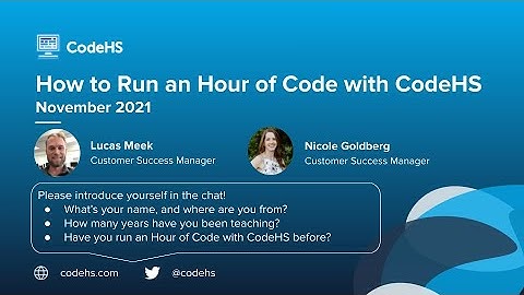 CodeHS Webinar: How to Run an Hour of Code 2021