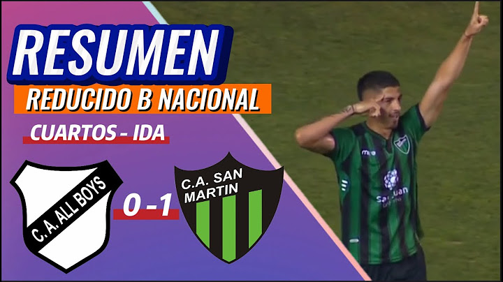 RESUMEN // ALL BOYS - SAN MARTIN DE SAN JUAN // REDUCIDO B NACIONAL // CUARTOS IDA