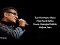 Lyrics Suno Na Suno Na Abhijeet Bhattacharya Javed Aadesh Chalte Chalte Shah Rukh Khan 