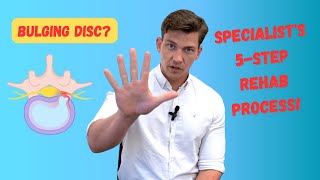Bulging Disc: Proven 5Step Rehab Plan (Explained by a Specialist)