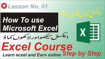 Microsoft Excel Tutorial in Urdu Lesson No.1| Excel Full Course Step by step in urdu/Hindi