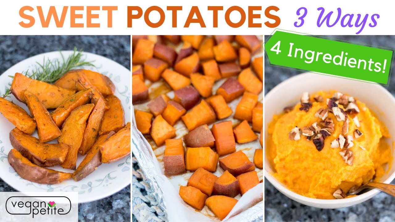 3 Easy Vegan Sweet Potato Recipes - YouTube
