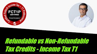 What are Refundable vs Non-Refundable Tax Credits - Canadian Income Tax T1