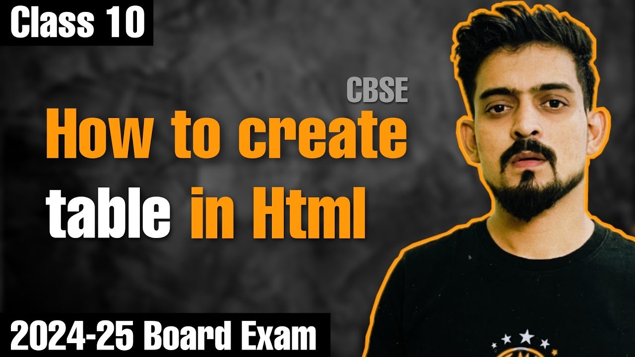Html Class 10 | How to Create a Table in html | Table Tag in html | Ep ...