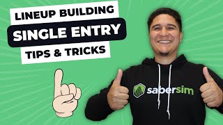 How to Build Single Entry Lineups with SaberSim Net Worth