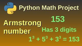 Check for an Armstrong number - Python Mathematics Project 11