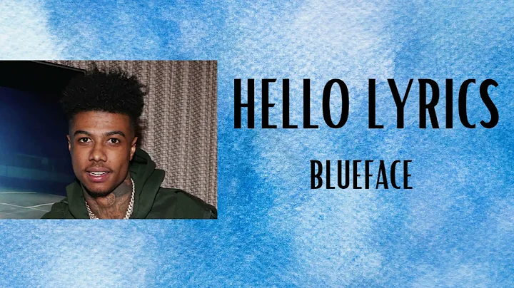 hello - blueface lyric video
