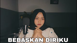 BEBASKAN DIRIKU || Cover by Shinta || NM Ent.