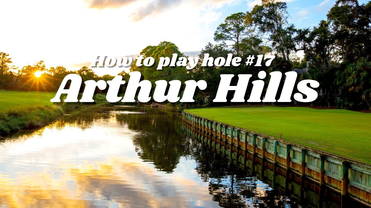 Hilton Head Golf: Playing the Arthur Hills 17th Hole with Doug Weaver