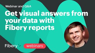 Famous Get visual answers from your data with Fibery reports Wealth