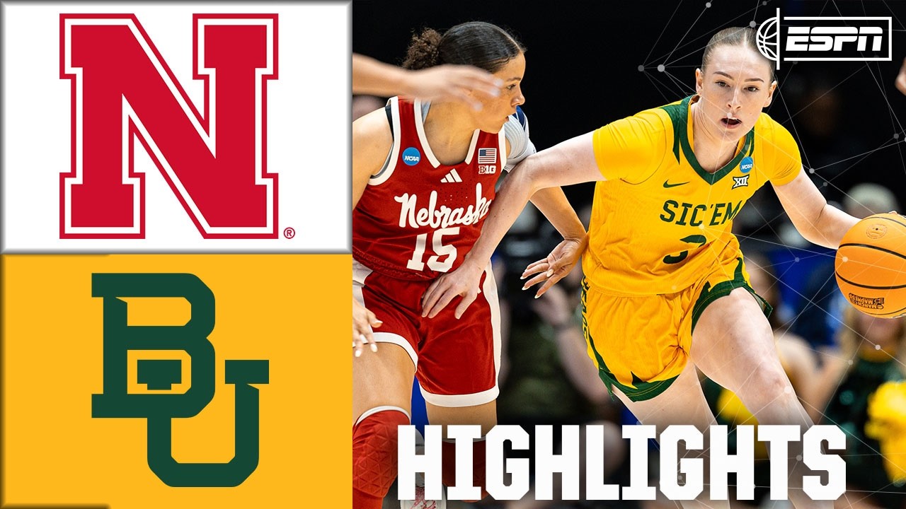 Round of 64: Nebraska Cornhuskers vs. Baylor Bears | Full Game ...