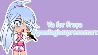 Va audition for Freya