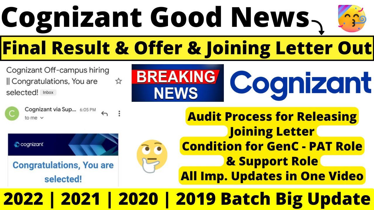 Cognizant Good News Interview Result Offer Letter Joining Letter Audit Process For Releasing 