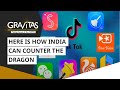 Gravitas: Here is how India can counter the dragon | India China update | WION