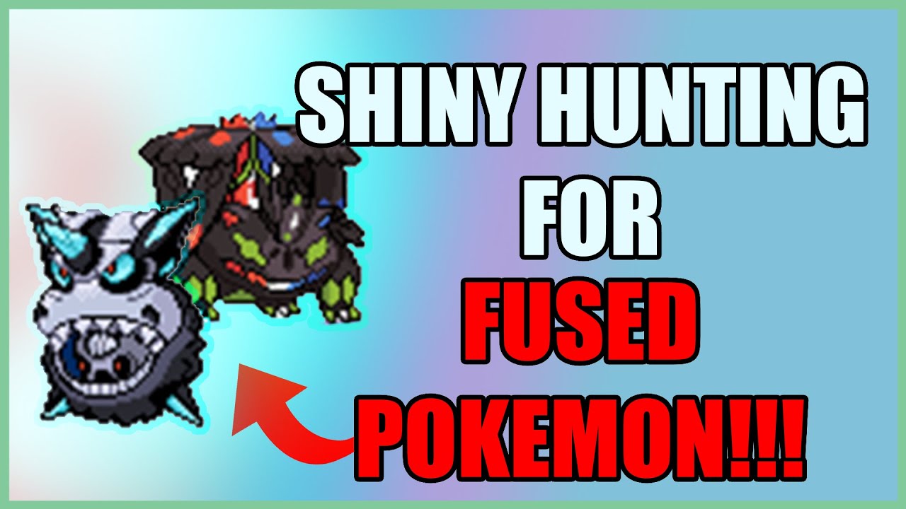 I Shiny Hunted for FUSED Pokemon in this INSANE rom hack!