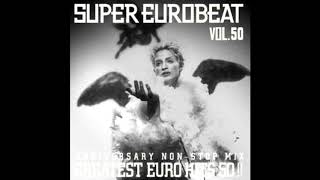 SUPER EUROBEAT VOL. 50 Anniversary Non Stop Mix Greatest Euro Hits 50!