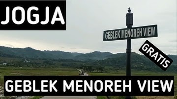 DESA WISATA GEBLEK MENOREH VIEW YOGYAKARTA