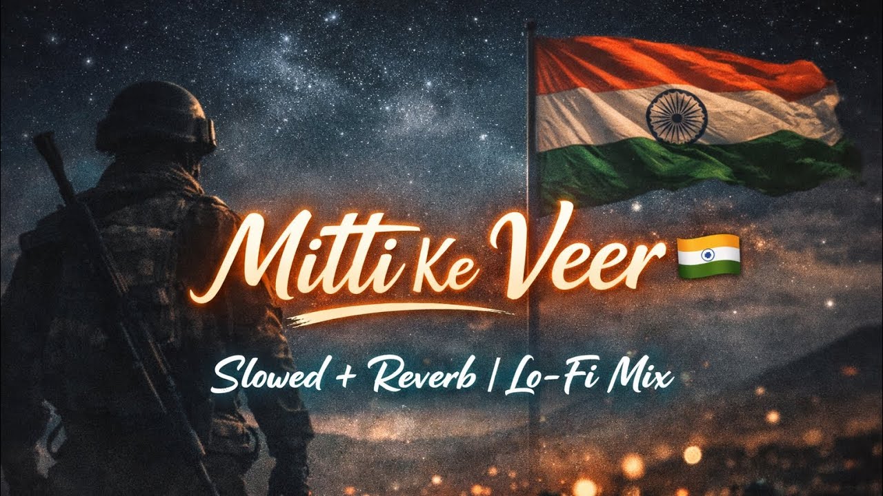 Mitti Ke Veer 🇮🇳 | Heart Touching Patriotic Song | Tribute To Indian Soldiers | Goosebumps