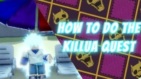 [AUT] How to do the Killua quest