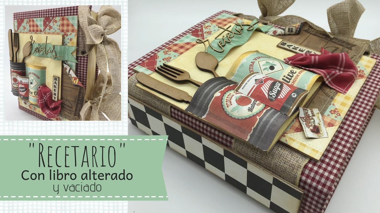 Tutorial, Recetario con libro alterado y vaciado paraprofessional