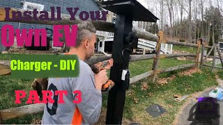 Install Your Own EV Charger at Home - Easy DIY!  PART 3