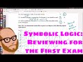 Logic – Part 8 – Review for Exam 1