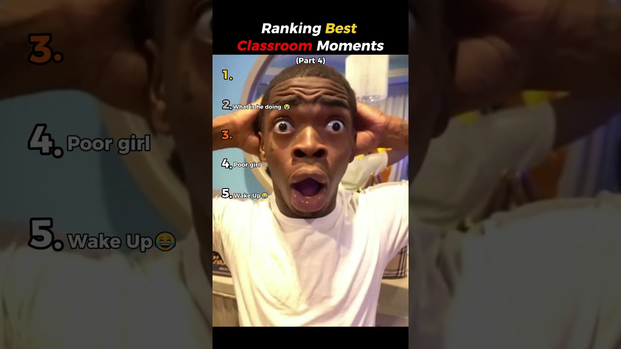 Ranking Best Classroom Moments! (Part 4)