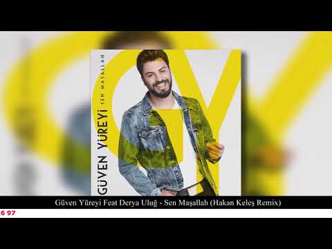 Güven Yüreyi & Derya Uluğ - Sen Maşallah