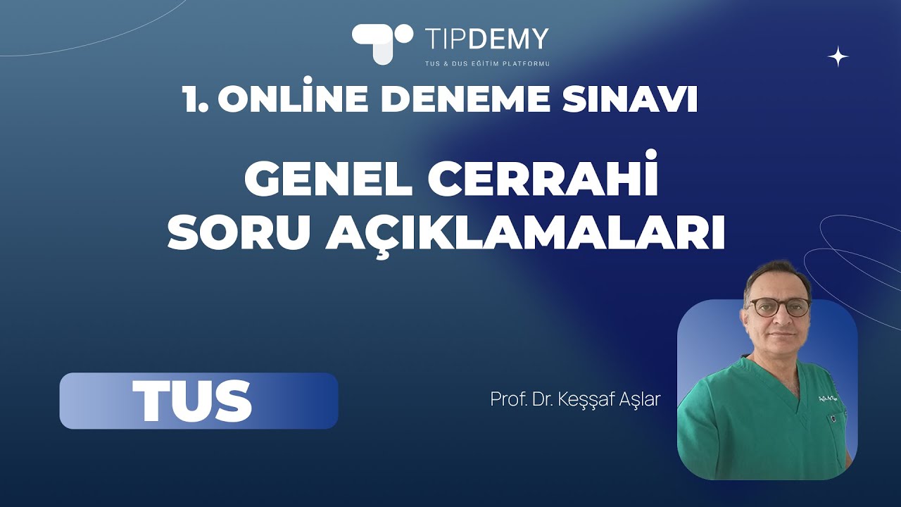 1.TUS DENEME SINAVI I GENEL CERRAHİ SORULARI