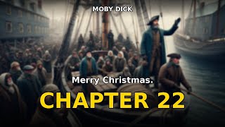 Moby Dick - Chapter 22: Merry Christmas. | Herman Melville Audiobook