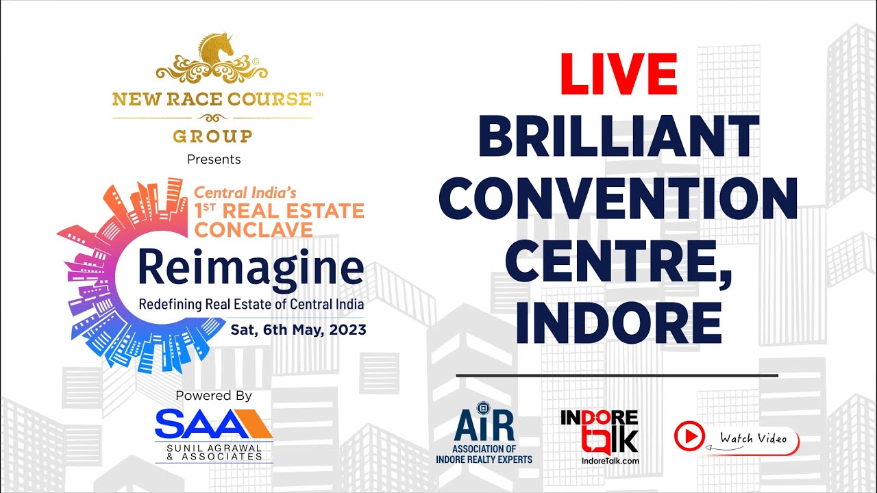 AIR Reimagine Real Estate Conclave LIVE l Indore Talk