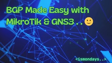 MikroTik BGP Tutorial for Beginners | GNS3 Network Lab