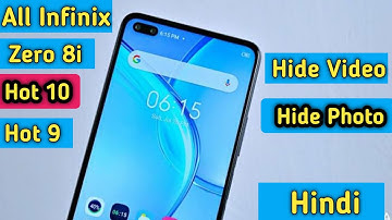 how to hide photo and video in infinix - Infinix Zero 8i Hide Photo & Video - infinix Hide Photo
