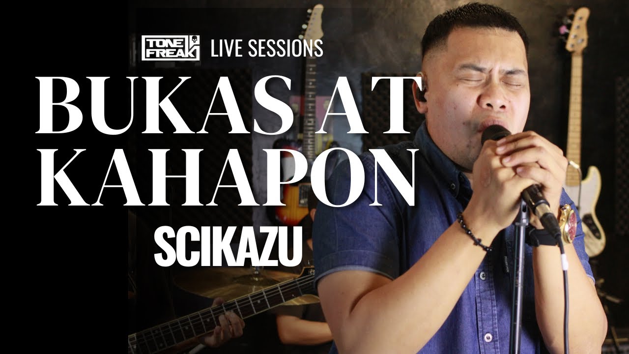Scikazu - "Bukas at Kahapon" Live at ToneFreak Live Sessions