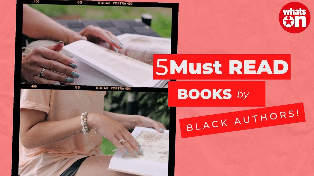 5 Feel-Good Books by Black Authors | WhatsOn