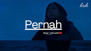 Azmi - Pernah || Lirik || Cover