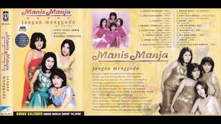 Manis Manja Group Jangan Menggoda Full Album Original