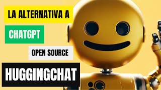 🔥 HuggingChat 😃 un ChatGPT pero Open Source