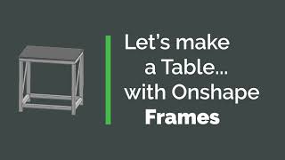 Let's Design a Table (Frames)