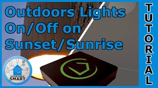Lights on/off at a specific time (Sunset/Sunrise) - Hubitat Automation